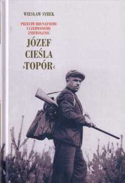Józef Cieśla Topór Podkarpacie Przeciw brunatnemu