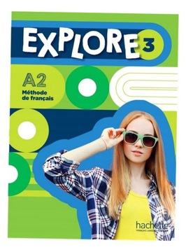 EXPLORE 3 PODRĘCZNIK A2 + AUDIO ONLINE FABIENNE GALLON, CÉLINE HIMBER