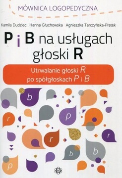 P B NA USŁUGACH GŁOSKI R mównica logopedyczna