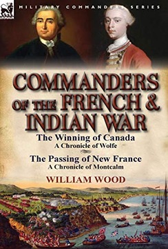 Commanders of the French & Indian War: The