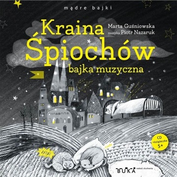 CD MP3 KRAINA ŚPIOCHÓW. BAJKA MUZYCZNA WYD. 2