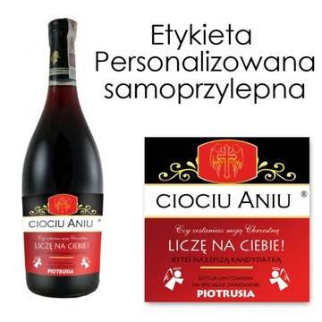 PREZENT prośba DLA CHRZESTNEJ ETYKIETA na wino alk