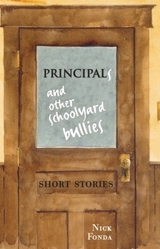 Principals and Other Schoolyard Bullies (2012)