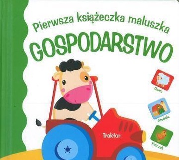 PIERWSZA KSIĄŻECZKA MALUSZKA. GOSPODARSTWO