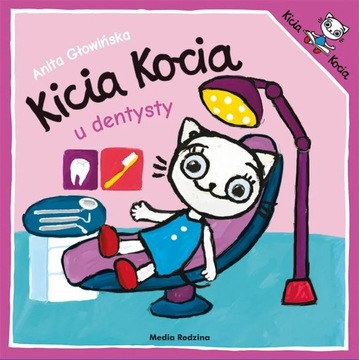 Książeczka KICIA KOCIA U DENTYSTY