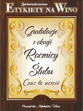 KOMPLET ETYKIET NA WINO ROCZNICA ŚLUBU /ROCZNICĘ