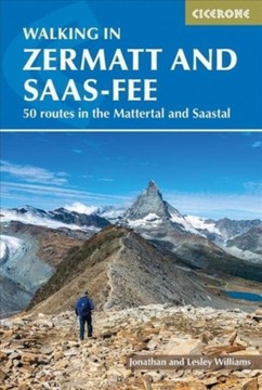 Walking in Zermatt and Saas-Fee JONATHAN WILLIAMS