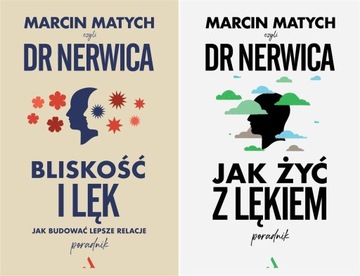 BLISKOŚĆ I LĘK + JAK ŻYĆ Z LĘKIEM, MARCIN MATYCH