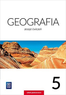 Geografia. Zeszyt ćwiczeń. Klasa 5