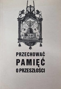 Przechować pamięć o przeszłości BDB
