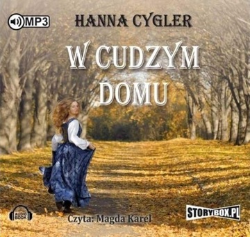 W CUDZYM DOMU. AUDIOBOOK W.2017, HANNA CYGLER