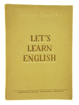 LET`S LEARN ENGLISH Janina Smólska