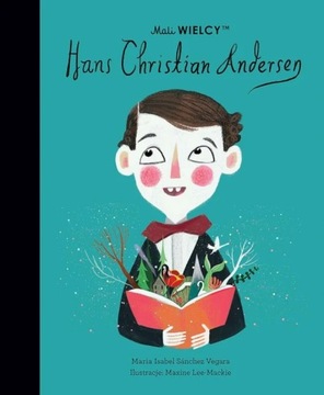 Hans Christian Andersen Mali Wielcy