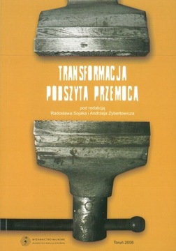 Transformacja podszyta przemocą