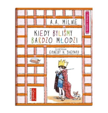 Kiedy byliśmy bardzo młodzi, Alan Alexander Milne