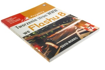 TWORZENIE STRON WWW WE FLASHU 8 David Morris