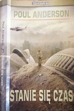 STANIE SIĘ CZAS POUL ANDERSON