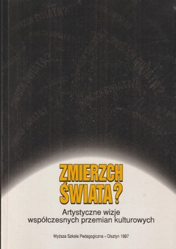 ZMIERZCH SWIATA? red. Ossowska