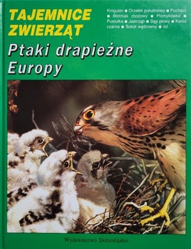 Ptaki drapieżne Europy Michel Cuisin / Tajemnice zwierząt