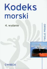 Kodeks morski Wydanie IV C.H. Beck