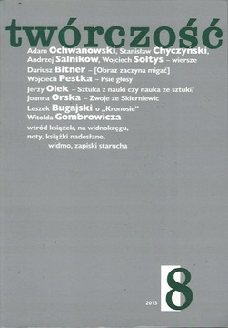 Twórczość nr 8/2013 Bitner Pestka Salnikow Orska