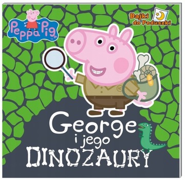 Świnka Peppa Bajki George i jego dinozaury