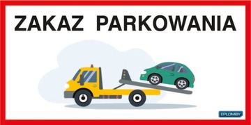 Naklejka Zakaz Parkowania 60x30cm
