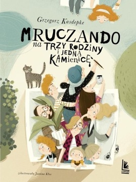 Mruczando na trzy rodziny Grzegorz Kasdepke
