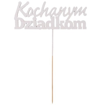 Duży topper z napisem Kochanym Dziadkom napis prezent Dzień Babci i Dziadka