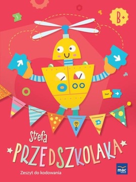 Strefa Przedszkolaka Poziom B+ Pakiet Do Kodowania