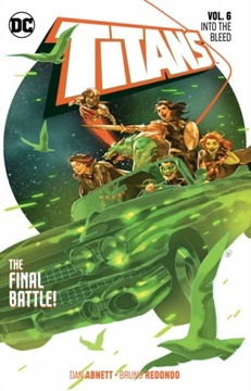 Titans Volume 6: Into the Bleed Abnett Dan ,Peters