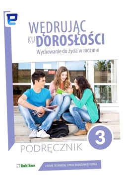 WĘDRUJĄC KU DOROSŁOŚCI LO 3 PODR. RUBIKON MAGDALENA..