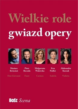 Wielkie role gwiazd opery