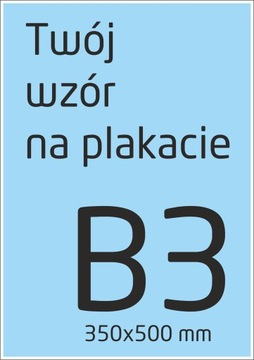 Plakat B3 druk - WYDRUK FOTO FULL KOLOR 200g