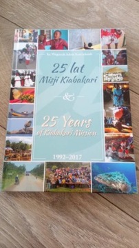 25 lat Misji Kiabakari 25 years of Kiabakari Miss