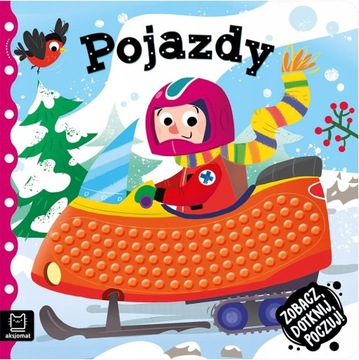 Dotknij poczuj! Pojazdy Książeczka sensoryczna