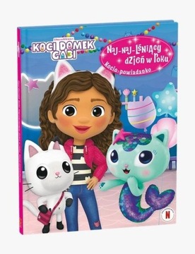 Koci Domek Gabi. Naj-naj-lśniący dzień w roku.