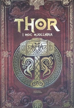 THOR I MOC MJOLLNIRA MITOLOGIA Hachette TWARDA