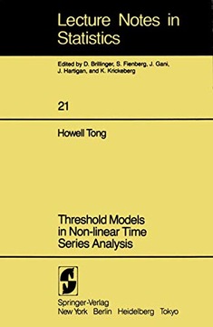 Tong, H. Threshold Models in Non-linear Time Series Analysis: 21 (Lecture N