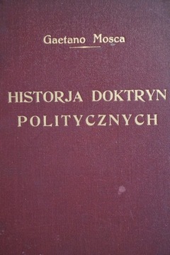HISTORIA DOKTRYN POLITYCZNYCH GAETANO MOSCA