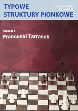Francuski Tarrasch. Tabia nr 3. I. Gawle, J. Moraś