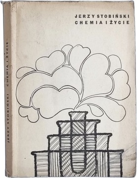 CHEMIA I ŻYCIE - Jerzy Stobiński