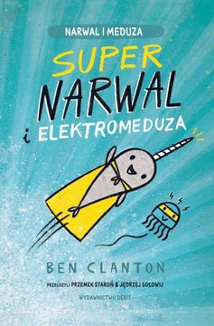 Supernarwal i elektromeduza