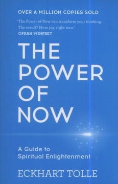THE POWER OF NOW, TOLLE ECKHART