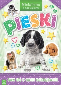 PIESKI ALBUM KSIĄŻECZKA Z NAKLEJKAMI I CIEKAWOSTKAMI