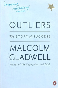 Outliers The Story of Success Malcolm Gladwell