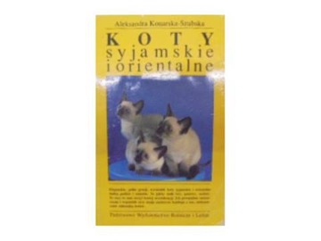 Koty syjamskie i orientalne - A. Konarska-Szubska