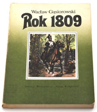 Rok 1809 Wacław Gąsiorowski