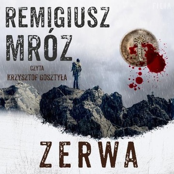 Audiobook | Zerwa - Remigiusz Mróz