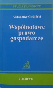 WSPÓLNOTOWE PRAWO GOSPODARCZE Aleksander Cieśliński